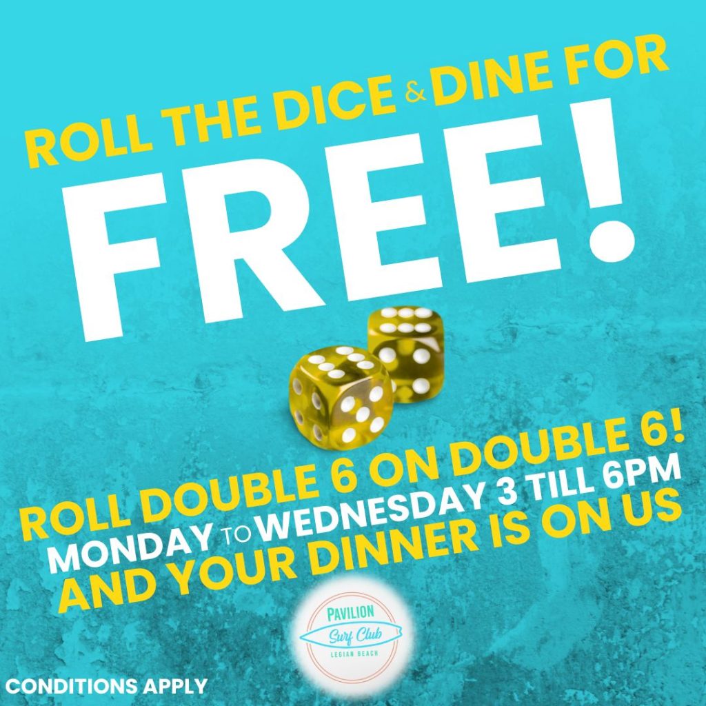 Roll the Dice at Pavilion Surf Club
